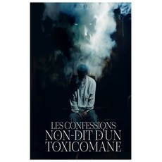(英文圖書)Les confessions non-dit D'un toxicomane 平裝版, Berni Jones, 英文