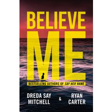 (영문도서) Believe Me Paperback, Thomas & Mercer, English, 9781542031356