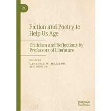 (英文圖書)Fiction and Poetry to Help Us Age: Criticism and Reflections by Professors of Li... 精裝版, Palgrave MacMillan, 英文