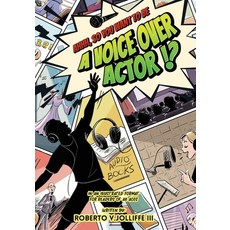 (英文圖書)Ahhh So You Want To Be a Voice Over Actor!? 平裝版, Berto the Vo, 英文