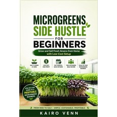 (英文圖書)Microgreens Side Hustle for Beginners: Grow and Sell Fresh Greens from Home with... 平裝版, Independently Published, 英文