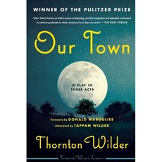 Our Town : A Play in Three Acts, Harper Perennial