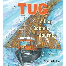 (영문도서) Tug: A Log Boom's Journey Hardcover, Groundwood Books, English, 9781773061771