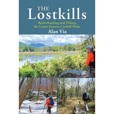 (영문도서)The Lostkills: Bushwhacking and Hiking the Lesser-Known Catskill Peaks Paperback, Excelsior Editions/State Un..., English, 9798855805581