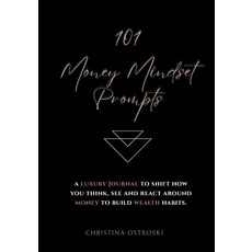 (영문도서)101 Money Mindset Prompts: A Luxury Journal to Shift How You Think See and Rea... Paperback, Coach of We, English, 9781069830302
