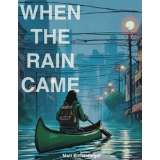 (영문도서)When the Rain Came: Volume 1 Paperback, Andrews McMeel Publishing, English, 9798881605131