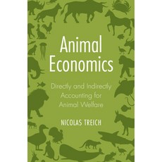 (영문도서)Animal Economics: Directly and Indirectly Accounting for Animal Welfare Paperback, Cambridge University Press, English, 9781009699303