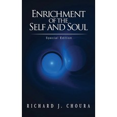 (英文圖書)Enrichment of the Self and Soul: Special Edition 精裝版, Richard J. Choura, 英文