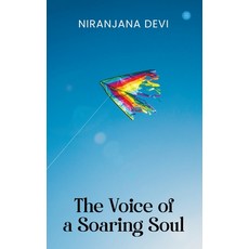 (영문도서) The Voice of a Soaring Soul Paperback, Bluerose Publishers Pvt. Ltd., English, 9789357412339
