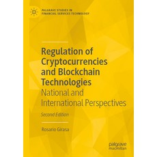 (영문도서) Regulation of Cryptocurrencies and Blockchain Technologies: National and International Perspe... Paperback, Palgrave MacMillan, English, 9783031218149