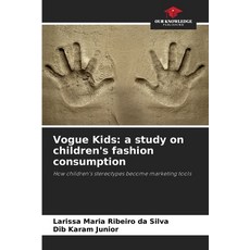 (英文圖書)Vogue Kids: a study on children's fashion consumption 平裝版, Our Knowledge Publishing, 英文
