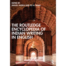 (영문도서) The Routledge Encyclopedia of Indian Writing in English Paperback, 9781032245584