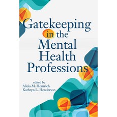 (英文圖書)Gatekeeping in the Mental Health Professions 平裝版, American Counseling Associa..., 英文