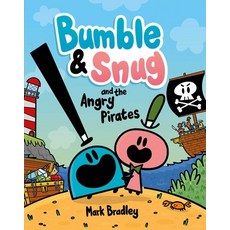 (영문도서) Bumble & Snug and the Angry Pirates Paperback, Silver Dolphin Books, English, 9781667200255