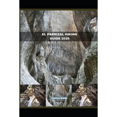 (英文圖書)El Parrizal Hiking Guide 2025 平裝版, Independently Published, 英文