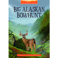 (영문도서) Big Alaskan Bowhunt Hardcover, Stone Arch Books