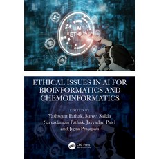 (영문도서) Ethical Issues in AI for Bioinformatics and Chemoinformatics Paperback, CRC Press, English, 9781032405827
