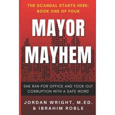 (英文圖書)Mayor Mayhem: She Ran for Office and Took Out Corruption with a Safe Word 平裝版, Humbolton, 英文