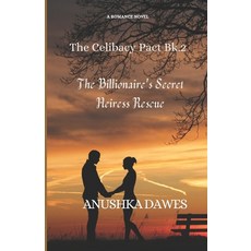 (영문도서)The Billionaire's Secret Heiress Rescue Paperback, Independently Published, English, 9798873781799