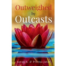 (영문도서) Outweighed by Outcasts Paperback, Notion Press, English, 9798886296310