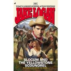 (영문도서) Slocum #411: Slocum #411: Slocum and the Yellowstone Scoundrel Mass Market Paperbound, Berkley / Nal, English, 9780515153132