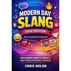 (英文圖書)Modern Day Slang - 2026 Edition: From viral phrases to everyday talk 平裝版, Independently Published, 英文