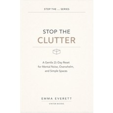 (英文圖書)Stop the Clutter: A Gentle 21-Day Reset for Mental Noise Overwhelm and Simple... 平裝版, Independently Published, 英文