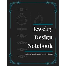 주얼리 디자인 노트: 디자이너를 위한 템플릿이 있는 반지 귀걸이 및 세트용 전문 스케치북: 다이아몬드 사이즈 차트 포함 ... - 디자이너와 학생에게 완벽한 제품, 기본
