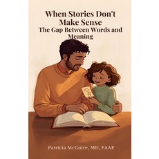 (영문도서)When Stories Don't Make Sense Paperback, Patricia McGuire, English, 9798231777648