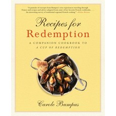 (영문도서) Recipes for Redemption: A Companion Cookbook to A Cup of Redemption Paperback, She Writes Press, English, 9781631528248