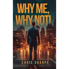 (영문도서)Why Me Why Not! Hardcover, Audiobook Publishing Services, English, 9781806233731