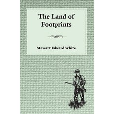 (영문도서) The Land of Footprints Paperback, Irving Lewis Press, English, 9781443706285
