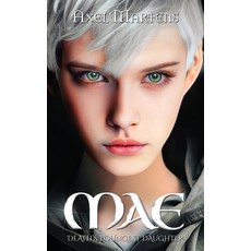 (영문도서) Mae - Death's Youngest Daughter Hardcover, Projectwitchcraft LLC, English, 9798990184206