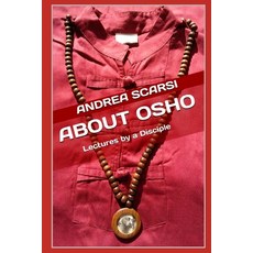(영문도서) About Osho: Lectures by a Disciple Paperback