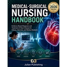 (영문도서)Medical-Surgical Nursing Handbook: Evidence-Based Diagnosis and Treatment of Hea... Paperback, Independently Published, English, 9798189547751