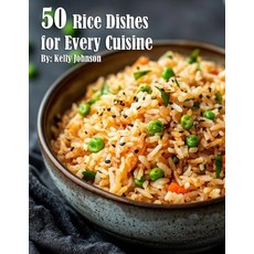 (영문도서) 50 Rice Dishes for Every Cuisine Paperback, Marick Booster, English, 9798330521647