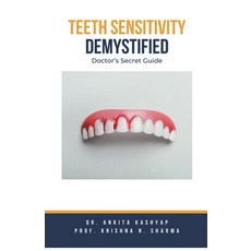 (영문도서) Teeth Sensitivity Demystified: Doctor's Secret Guide Paperback, Virtued Press, English, 9798223580409