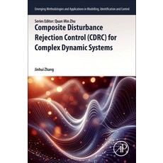 (英文圖書)Composite Disturbance Rejection Control (Cdrc) for Complex Dynamic Systems 平裝版, Academic Press, 英文