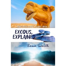 (영문도서)Exodus Explained Paperback, Independently Published, English, 9798296733887