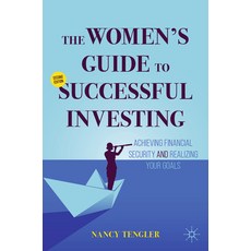 (영문도서) The Women's Guide to Successful Investing: Achieving Financial Security and Realizing Your Goals Paperback, Palgrave MacMillan, English, 9783031383724