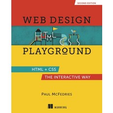(영문도서) Web Design Playground Second Edition Paperback, Manning Publications, English, 9781633438323