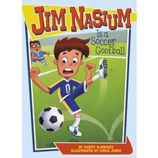 Jim Nasium Is a Soccer Goofball Hardcover, Stone Arch Books