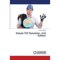 (영문도서)Simple TCP Simulator. 2nd Edition Paperback, LAP Lambert Academic Publis..., English, 9786209025488