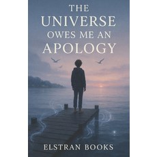 (英文圖書)The Universe Owes Me an Apology 平裝版, Independently Published, English