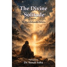 (영문도서)The Divine Solitude Paperback, Black Eagle Books, English, 9781645608219