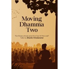 (영문도서) Moving Dhamma Volume 2 Paperback, Independently Published, English, 9798732752816
