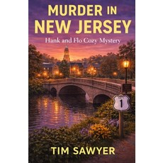 (영문도서)Murder in New Jersey: Hank and Flo Cozy Mystery Paperback, Independently Published, English, 9798242954175