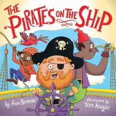 (영문도서) The Pirates on the Ship Board Books, Little Bee Books, English, 9781499812299
