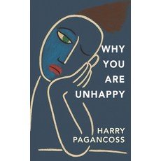 (영문도서)Why You Are Unhappy Paperback, Goal Minding Press, English, 9798989381753