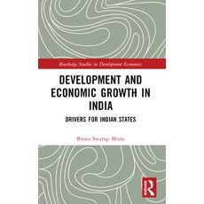 (영문도서) Development and Economic Growth in India: Drivers for Indian States Paperback, Routledge, English, 9781032243894